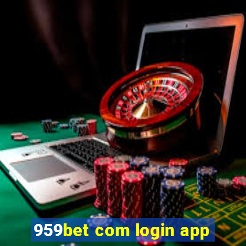 959bet com login app